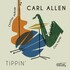 Carl Allen, Tippin'