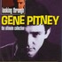 Gene Pitney, Looking Through: The Ultimate Collection mp3