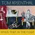 Tom Rosenthal, Who's That in the Fog? mp3