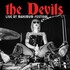 The Devils, Live at Maximum Festival mp3