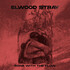 Elwood Stray, Gone With The Flow mp3