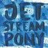 Jetstream Pony, Jetstream Pony mp3