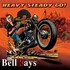 The BellRays, Heavy Steady Go!