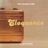 Wolfgang Flur, Eloquence (Complete Works) mp3