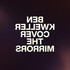 Ben Kweller, Cover The Mirrors