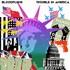 Bloodplums, Trouble in America mp3