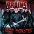 The Brains, Crazy Monster