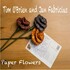 Tim O'Brien & Jan Fabricius, Paper Flowers