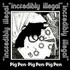 Pig Pen, Incredibly Illegal mp3