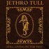 Jethro Tull, Still Living In The Past