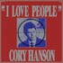 Cory Hanson, I Love People
