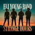 Eli Young Band, Strange Hours