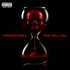 Finesse2tymes, Time Will Tell