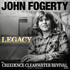 John Fogerty, Legacy: The Creedence Clearwater Revival Years