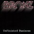 Bronz, Unfinished Business mp3