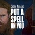 Casey Abrams, Put A Spell On You