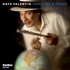 Dave Valentin, World On A String mp3