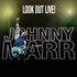 Johnny Marr, Look Out Live!