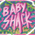 Panic Shack, Baby Shack mp3