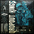 Dropout Kings, Riot Music mp3