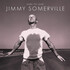 Jimmy Somerville, Dare To Love (Remastered & Expanded)