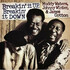 Muddy Waters, Johnny Winter & James Cotton, Breakin' it Up, Breakin' it Down