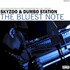 Skyzoo & Dumbo Station, The Bluest Note