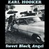 Earl Hooker, Sweet Black Angel