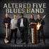 Altered Five Blues Band, Hammer & Chisel