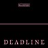 BLACKPINK, DEADLINE