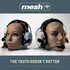 Mesh, The Truth Doesn't Matter (Deluxe Edition)