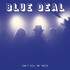 Blue Deal, Can't Kill Me Twice mp3