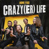 Home Free, Crazy(er) Life mp3