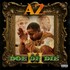 AZ, Doe Or Die III