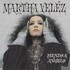 Martha Velez, Fiends & Angels