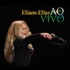 Eliane Elias, Ao Vivo
