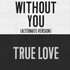 Tobias Jesso Jr., True Love / Without You mp3