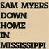 Sam Myers, Down Home In Mississippi mp3