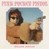 Willow Avalon, Pink Pocket Pistol