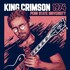 King Crimson, 1974 Penn State University