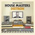 Deetron, Defected Presents House Masters