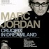Marc Jordan, Crucifix In Dreamland mp3