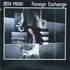 Ben Mink, Foreign Exchange