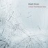 Ralph Alessi, A Sun That Never Sets