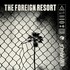 The Foreign Resort, Endurance