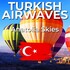 Turkish Airwaves, Anatolia Skies
