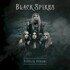 Black Spikes, Seseliu vedami mp3