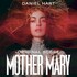 Daniel Hart, Mother Mary (Original Score)