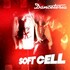 Soft Cell, Danceteria