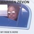 Warren Zevon, My Ride's Here mp3